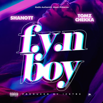 F.Y.N BoY (feat. Tomz Chekka) - Single