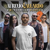 Mi Estrella Blanca - Single - Aurelio Gallardo & Manu Sanchez