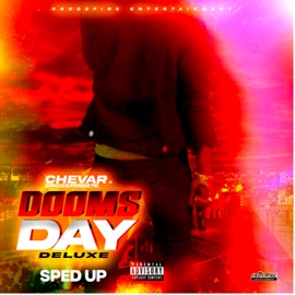 Dooms Day Deluxe (Sped Up) Chevar & Crossfire876