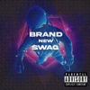 Brand New Swag (feat. BrokenStarr) - Single