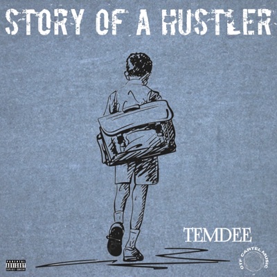 Story of a Hustler - Single
