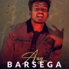 Aag Barsega - Single