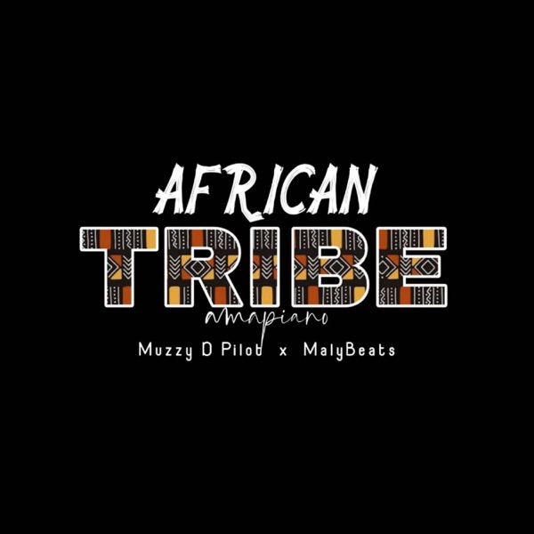 African Tribe (feat. MalyBeats)
