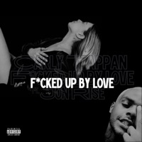 F****d up by love (feat. Jon Rise) - Single - Carly Tappan