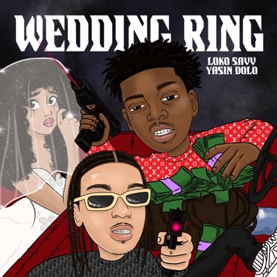 Wedding Ring (feat. Yasin Dolo) - Single