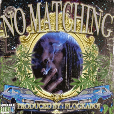 NO MATCHING (feat. FLOCKABOI) - Single