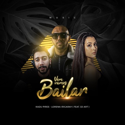 Ven Vamos Bailar (feat. Lorena Irigaray & Kadu Pires) - Single