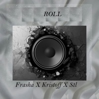 Roll - Single - Frasha, Kristoff & STL