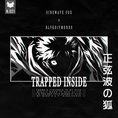 TRAPPED INSIDE (feat. BlvkDivmonds) - Single