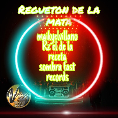 Regueton de la mata (feat. Rz & Sombra) - Single