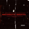 Sicariato Digital (feat. Yossimar, El Skiz, K-Nel Sandoval, Mario Nota, Shakaboy & DimeloYossi) - Single