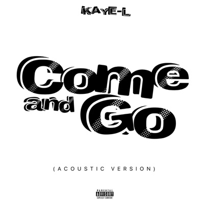 Come and Go (Acoustic Version) - Single