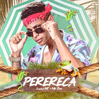 Perereca (feat. MR Bim) - Single