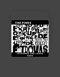 Escucha a The Pines, mira videos musicales, lee su biografía, consulta las fechas de las gira y más.