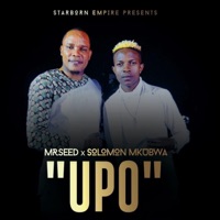 Upo - Single - Mr Seed & Solomon Mkubwa