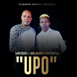 Upo Mr Seed & Solomon Mkubwa