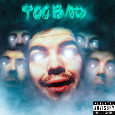 Too Bad (feat. PFV) - Single