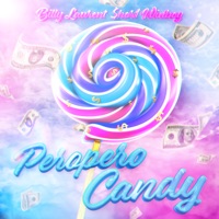 Peropero Candy (feat. $Hor1 Winboy) - Single - BILLY LAURENT