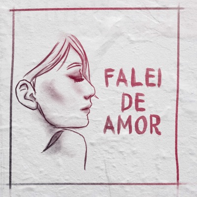 Falei de Amor - Single