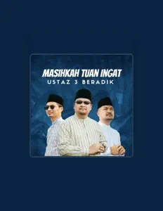Ustaz 3 Beradik सुनें, म्यूज़िक वीडियो देखें, बायो पढ़ें, दौरे की तारीखें और बहुत कुछ देखें!