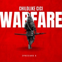 Warfare (Ephesians 6) - Single - Childlike CiCi