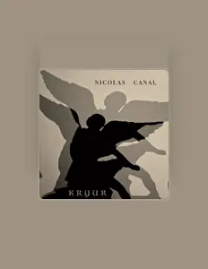 Poslechněte si interpreta Nicolas Canal, sledujte hudební videa, přečtěte si životopis, podívejte se na data turné a další informace.