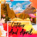 October and April