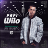 Persiguiendo un Sueño - Papi Wilo