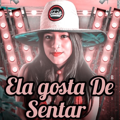 Ela Gosta de Sentar - Single