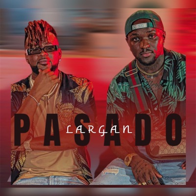 Passado largan (feat. Sos Mucci) - Single