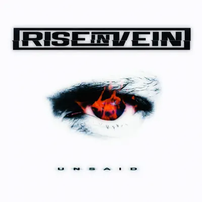 Listen to Unsaid - Single by Rise In Vein