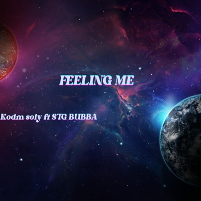 Feeling Me (feat. STG BUBBA) - Single