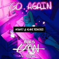 Go Again (Remixes) [feat. ELYSA] - Single - King CAAN