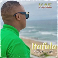 Itafula (feat. Manci Dj) [Radio Edit] - Single - Kae