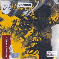 Danger - Single - PHNKR, WIB3X & Street Phonk