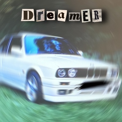 Dreamer (feat. JXTIN!) - Single