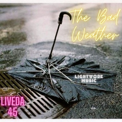 The Bad Weather - Single