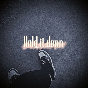 Hold It Down (feat. Oscar, The 3rd)
