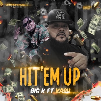 Hittem up (feat. kashMoneyVibes) - Single