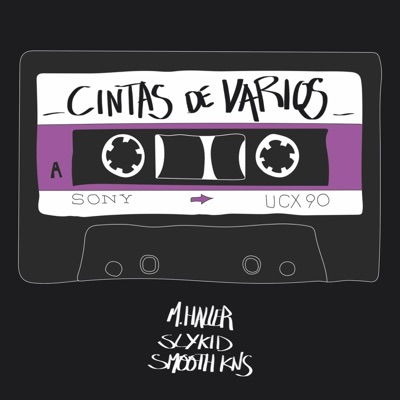 Cintas de Varios (feat. Slykid & Smooth KNS) - Single