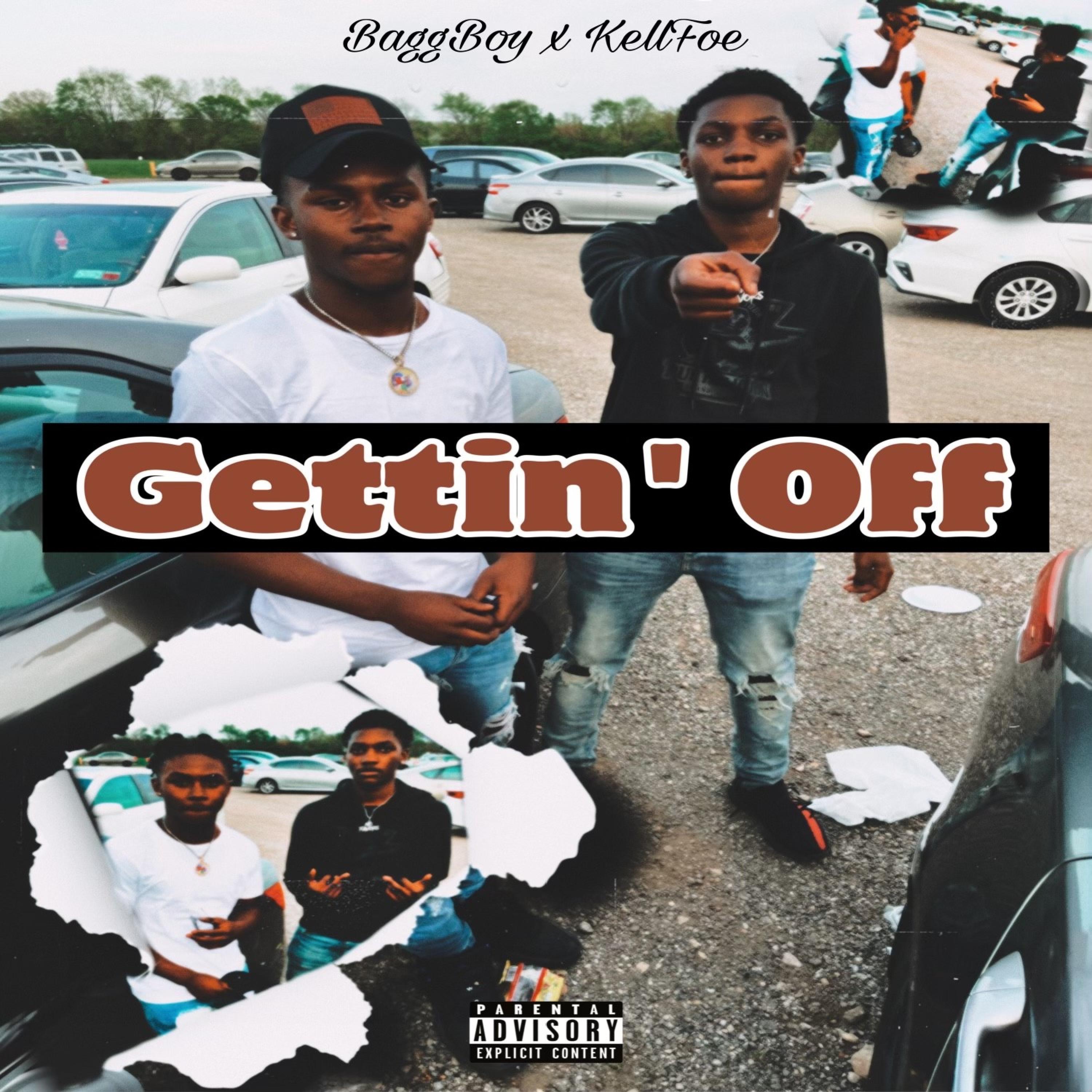 GETTIN' OFF! (feat. KellFoe) - Single by Baggboy album cover