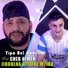 Jiboulna Affaire Mtina (feat. Cheb Aymen) - Single