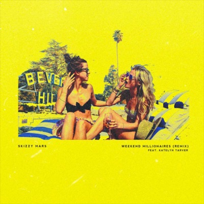 Weekend Millionaires (feat. Katelyn Tarver)