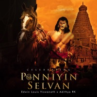 Tamizha Vaada (Celebrating Ponniyin Selvan) [A Chola's Tribute] - Single - Edwin Louis Viswanath & Adithya RK
