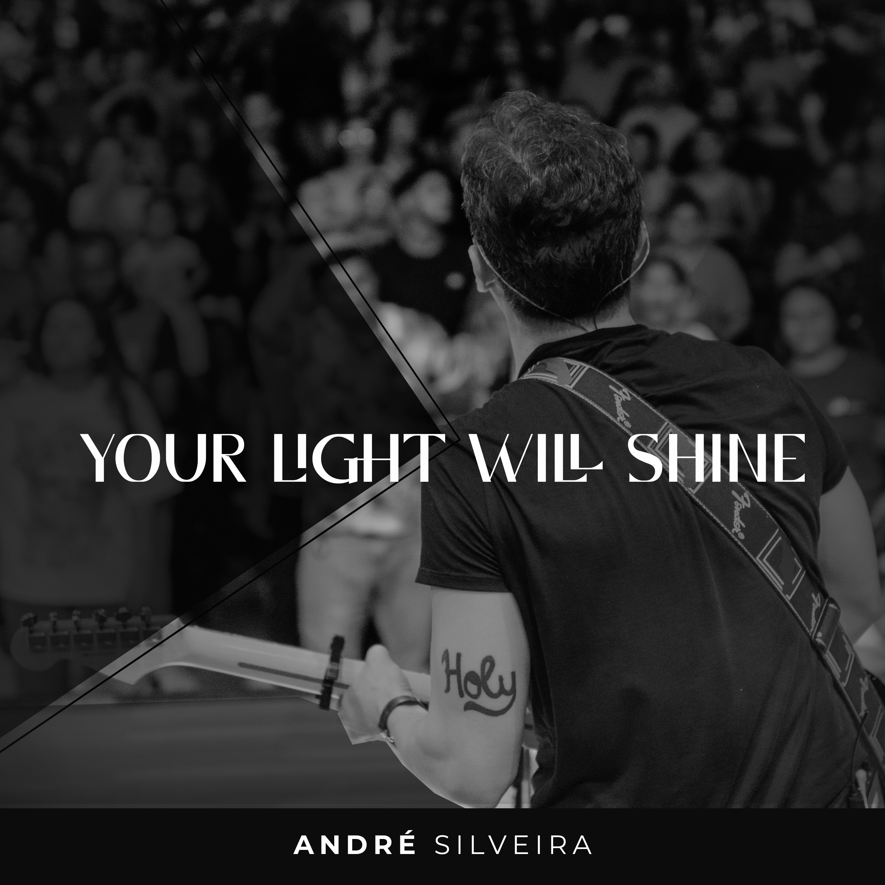 Your Light Will Shine - Single