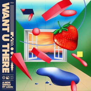 Want U There - Single