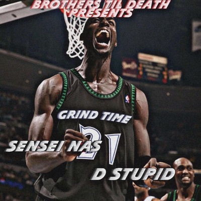 Grind Time (feat. Sensei Nas) - Single