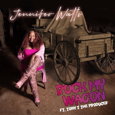 Rock My Wagon (feat. Tony T the Producer) - Single