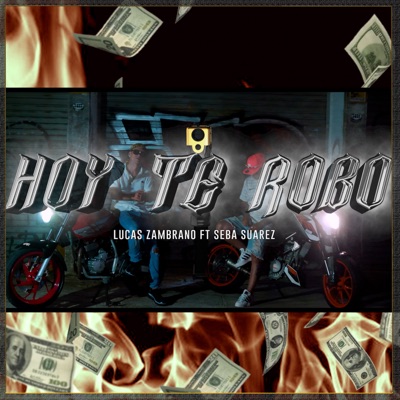 Hoy Te Robo (feat. Seba Suarez) - Single
