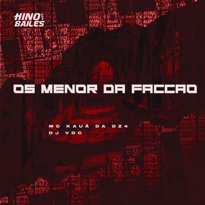 Os Menor da Facção - Single